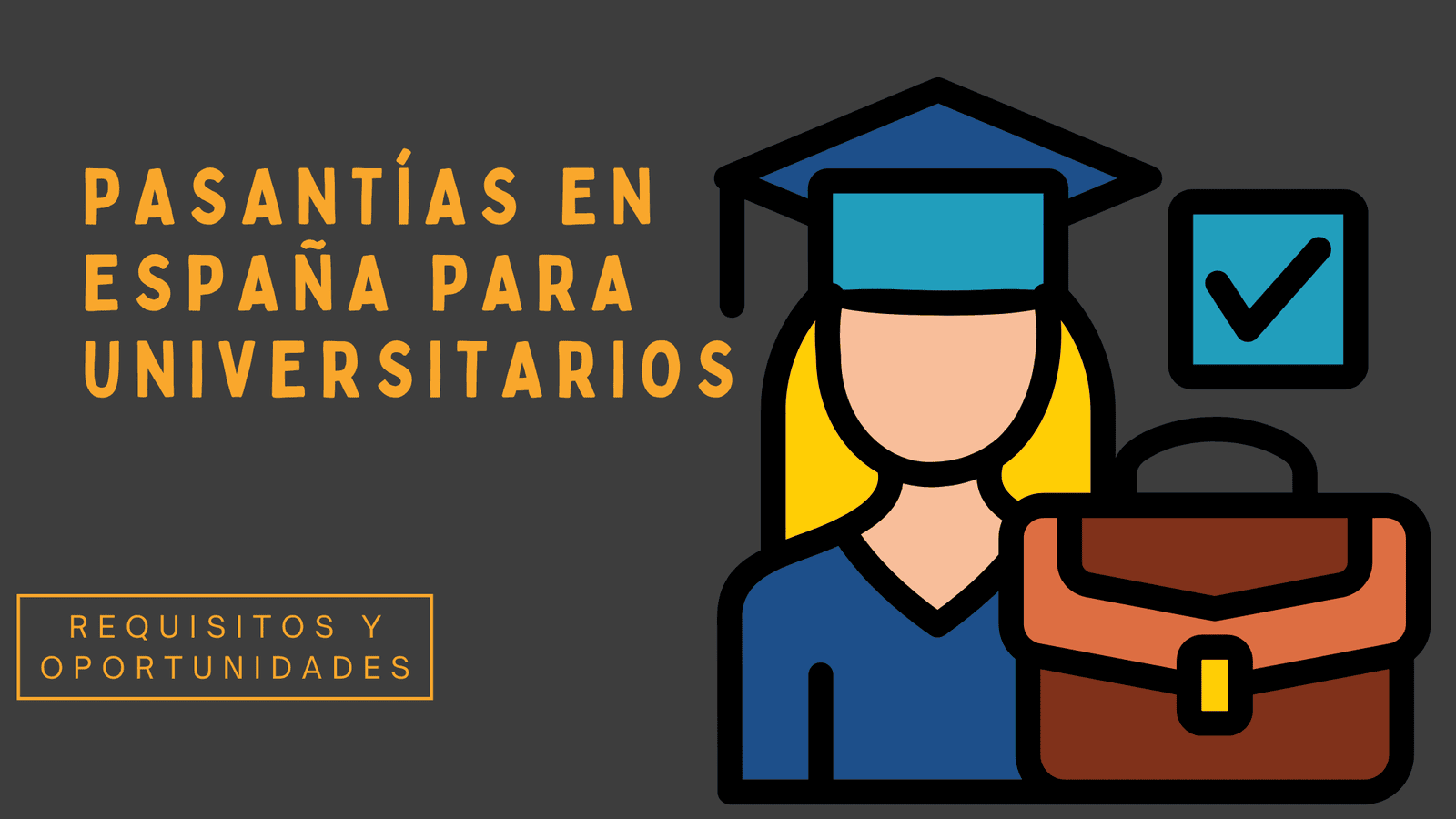 Pasantías en España para universitarios ecuatorianos: requisitos y oportunidades